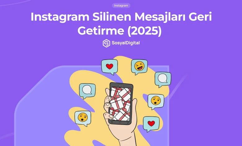 Instagram Silinen Mesajları Geri Getirme (2026) 