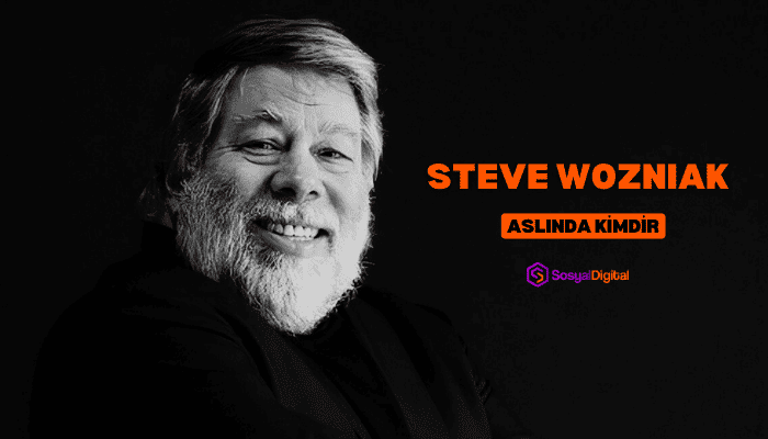 Steve Wozniak Aslında Kim?