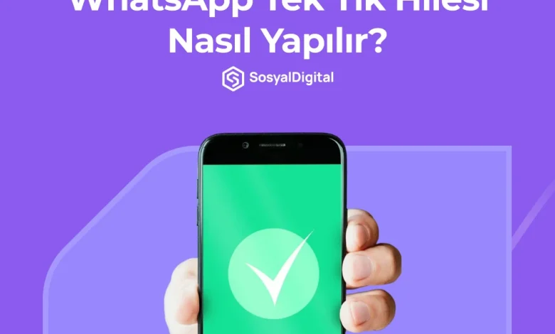 WhatsApp Tek Tik Hilesi Nasıl Yapılır?